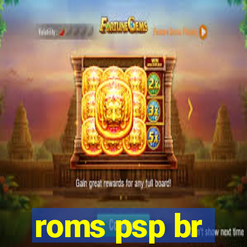 roms psp br